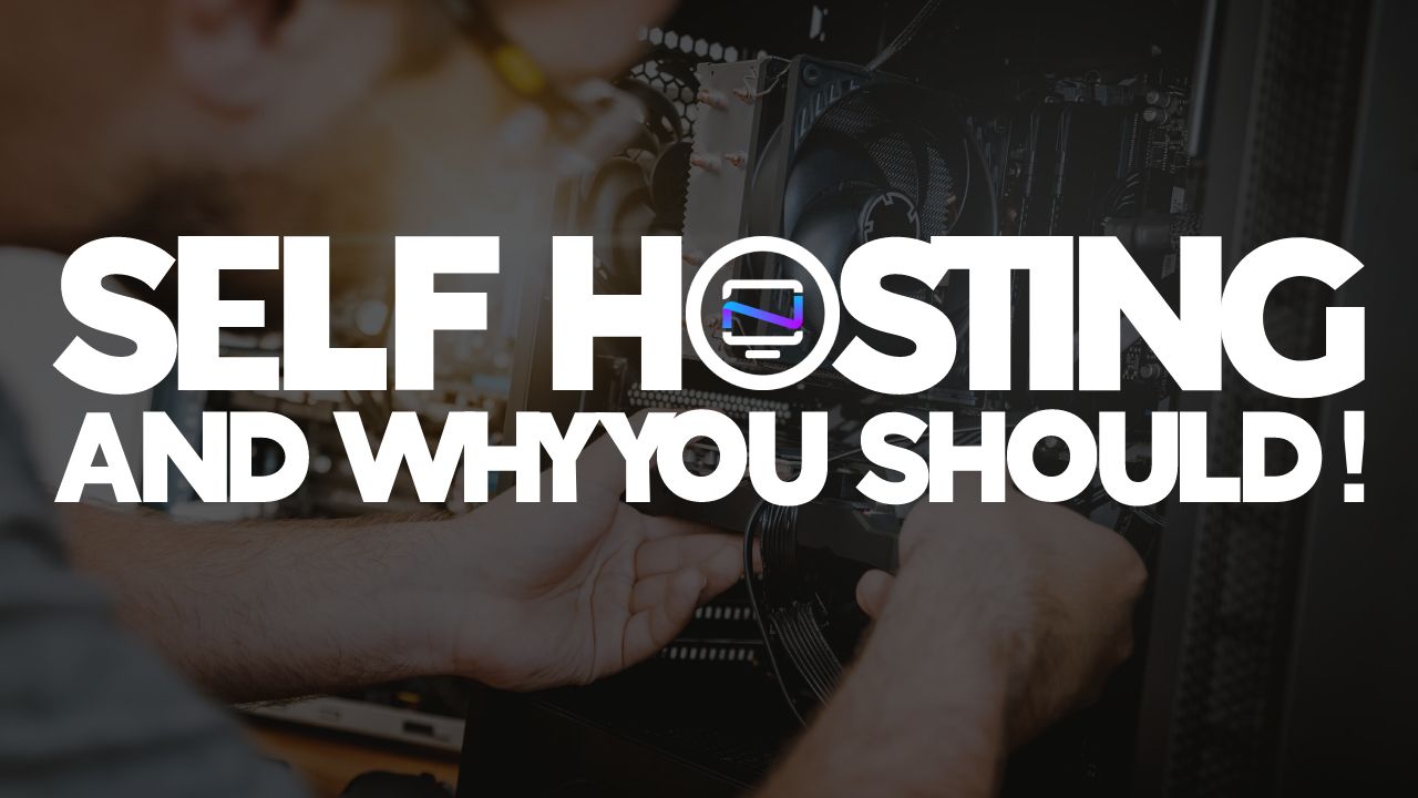 6 Reasons why you Should Start Self-Hosting in 2023