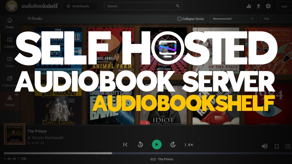 Audiobookshelf - A Self Hosted Audiobook and Podcast Server with Phone Apps