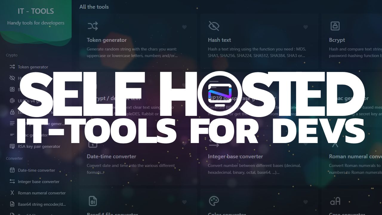 Maximize Your Workflow with Self-Hosted IT-Tools Collection for Developers