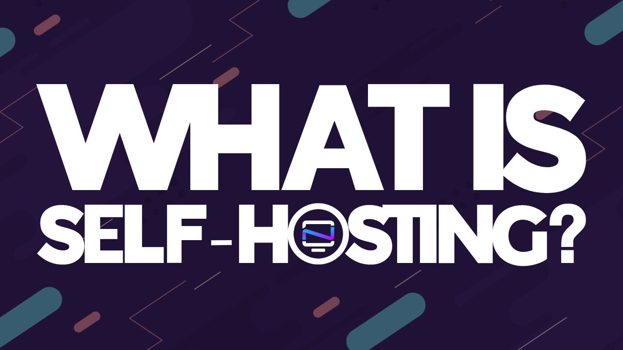 What is Self-Hosting?