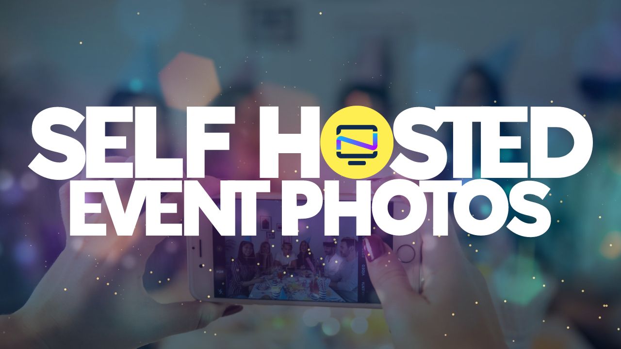 Event Photos and Self Hosting - Encourage Mobile Photos at your Events