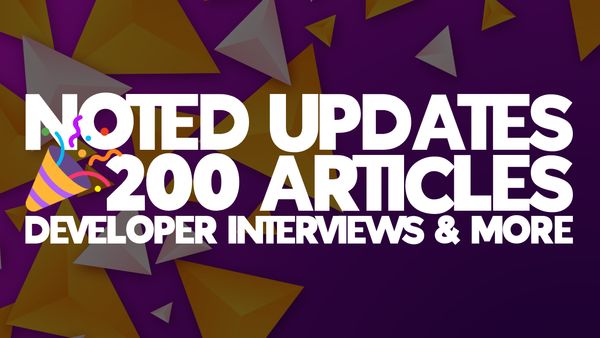 Noted Updates March 2023 - 200 Articles! 🎉
