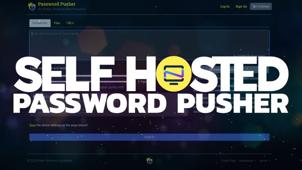Password Pusher: The Easy and Safe Way to Share Passwords, Files and URLs