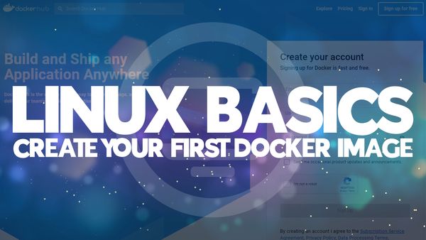 Creating your first Docker Image