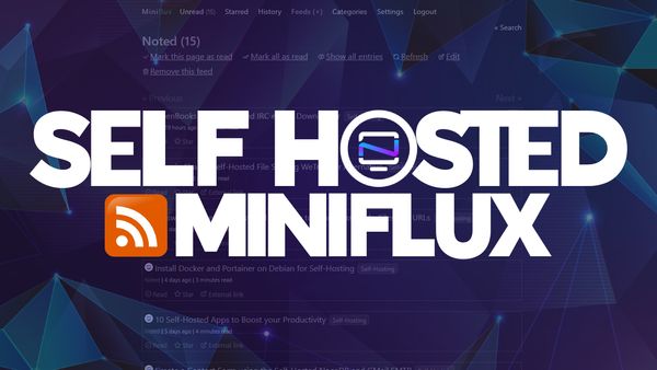 Miniflux - A Minimalist and Self-Hosted RSS Reader